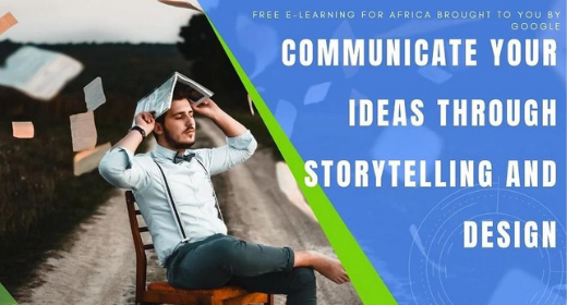 Communicate your ideas through storytelling and design