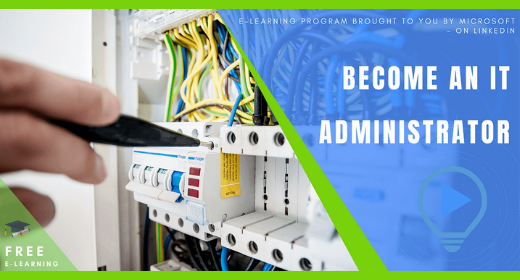 Become an IT Administrator (Prepare for CompTIA Network+ Certification)
